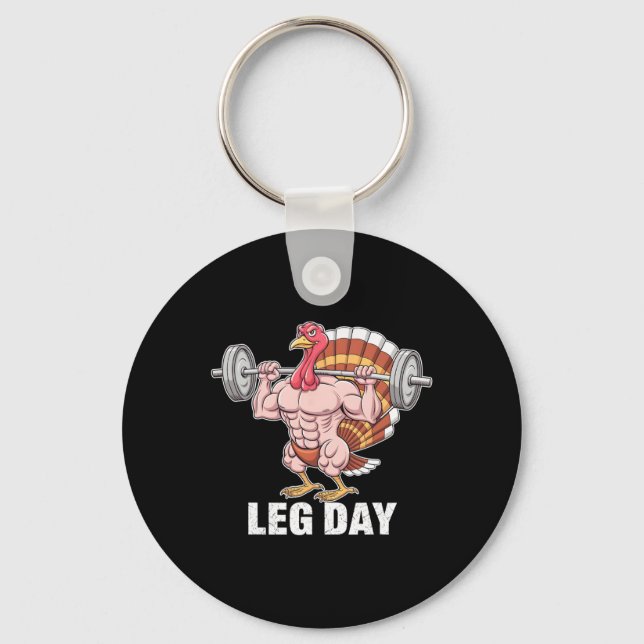 Lönsam Thanksgiving Turkiet Leg Day Motivation Gym Nyckelring (Framsida)