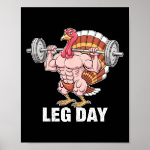 Lönsam Thanksgiving Turkiet Leg Day Motivation Gym Poster