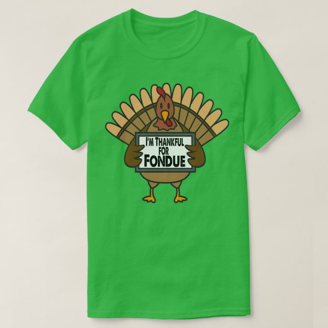 Lönsam Thanksgiving Turkiet Tack för Fondue T Shirt (Design framsida)