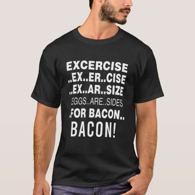 Lönsam träningsägg är på sidan för bacon t shirt (Framsida)