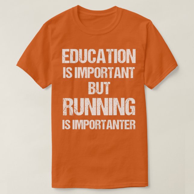 Lönsam utbildning är viktig men viktig t shirt (Design framsida)