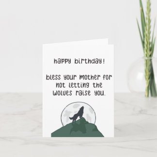 Lönsam Varg födelsekort | Lustigt kort för en vän