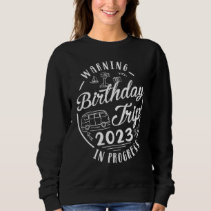 Lönsam varning födelsedag Resa 2023 Pågående bästa T Shirt