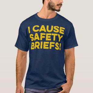 Lönsam varning jag orsakar säkerhetsbälten t shirt
