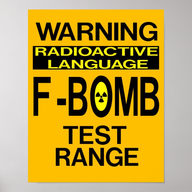 Lönsam varningsskylt för F-Bomb Poster (Framsidan)