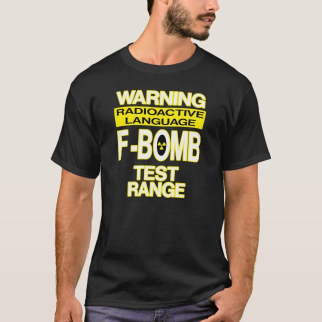 Lönsam varningsskylt för F-Bomb Tee Shirt (Framsida)