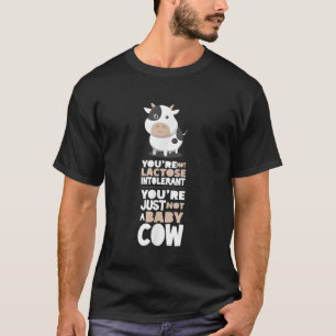 Lönsam Vegan TShirt Inte laktosintolerant Baby Cow T Shirt