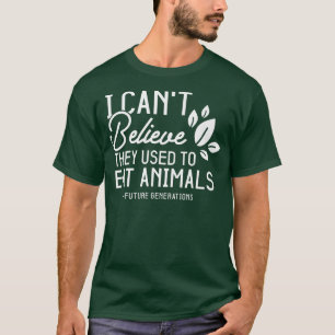 Lönsam vegetarian jag inte kan tro att de brukade t shirt