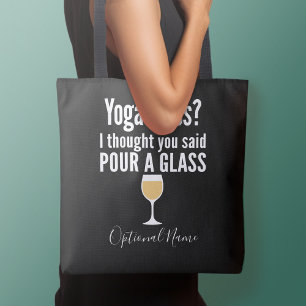 Lönsam Vin-citat - Yoga-klass? Pour a Glass Tygkasse