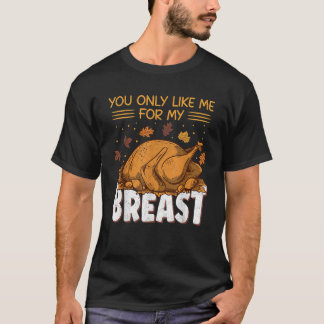 Lönsam Vuxen humor-Turkiet-Thanksgiving som jag fö T Shirt
