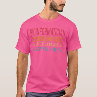 Lönsam yrkesmässig citat Bioinformatiker T Shirt