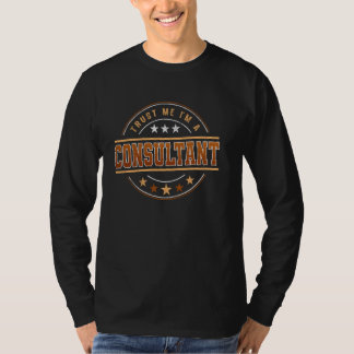 Lönsam yrkesmässig offert Im A Consultant T Shirt