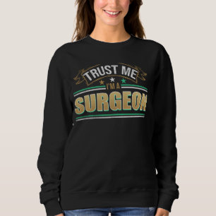 Lönsam yrkesmässig offert Im A Surgeon T Shirt