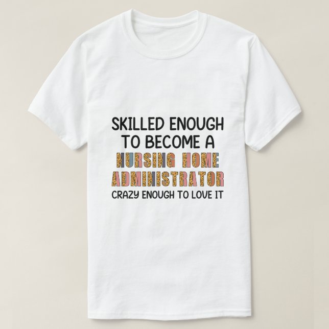 Lönsamhetsdag för sjuksköterskeadministratörer i h t shirt (Design framsida)