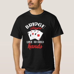 Lönsamma Bridge-spelare Kärlek att hålla Hände T Shirt