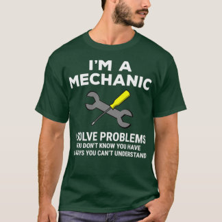 Lönsamma Im A Mechanic Solution Problems T T Shirt