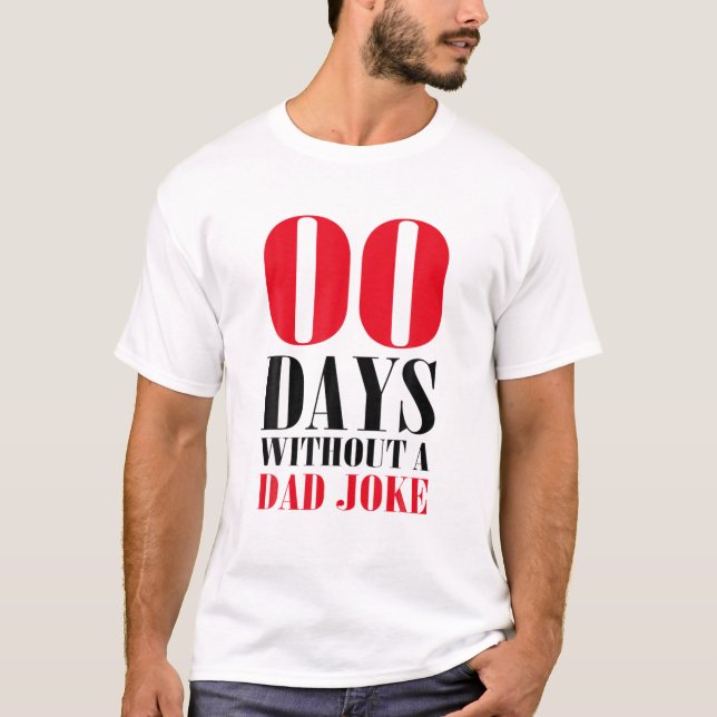 Lönsamma nolldagar utan Pappa Joke Fars dag T Shirt (Framsida)