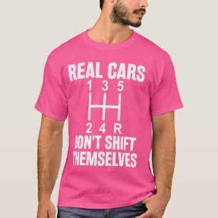 Lönsamma riktiga bilar flyttar inte över sig själv t shirt