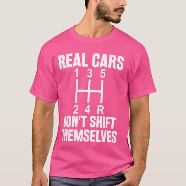 Lönsamma riktiga bilar flyttar inte över sig själv t shirt (Framsida)