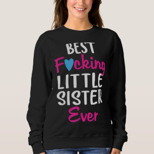 Lönsamt bästa Fcking Little Sister Aldrig Family M T Shirt