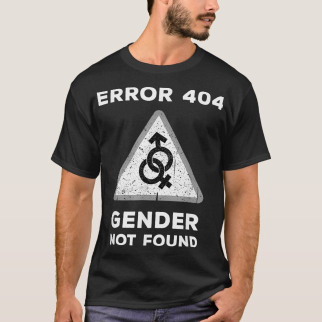 Lönsamt fel 404 Gender Det gick inte att hitta Gif T Shirt (Framsida)