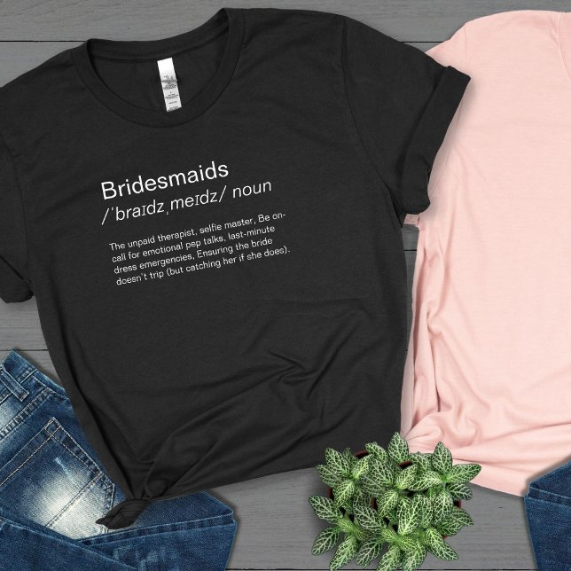 Lönsamt frieri av bridesmaider i definitionen av b t shirt (Skapare uppladdad)