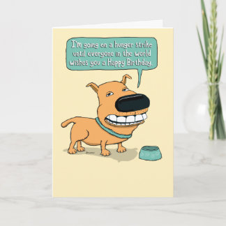 Lönsamt Hungrig Strejka Hund Birthday Kort