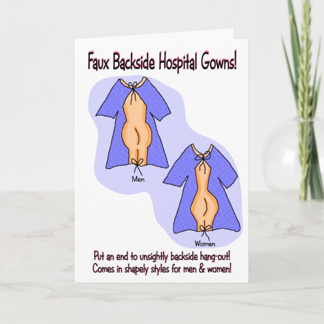 Lönsamt jour card: Hospital Gown Humor Kort (Framsida)