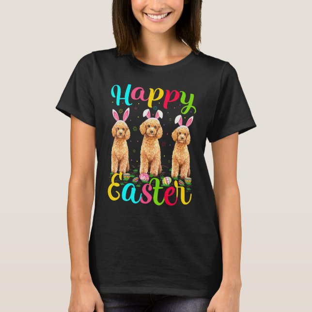 Lönsamt Påskägg Bunny Leksak Pudel Hund Glad påsk T Shirt (Framsida)