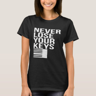 Lönsamt Piano Pianist tappar aldrig Nycklar Tangen T Shirt