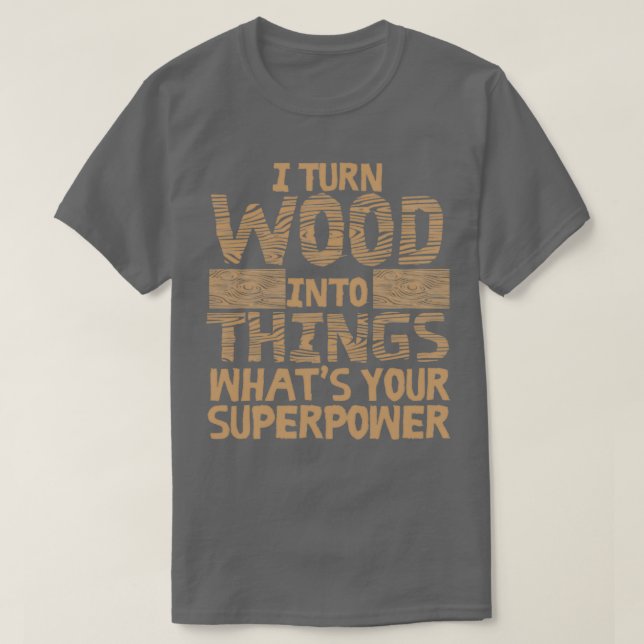 Lönsamt träbearbetning Gift Product Carpenter Wood T Shirt (Design framsida)