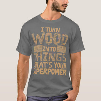 Lönsamt träbearbetning Gift Product Carpenter Wood T Shirt
