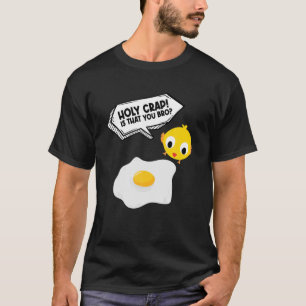 Lönt torkat ägg och kycklingstumma t shirt