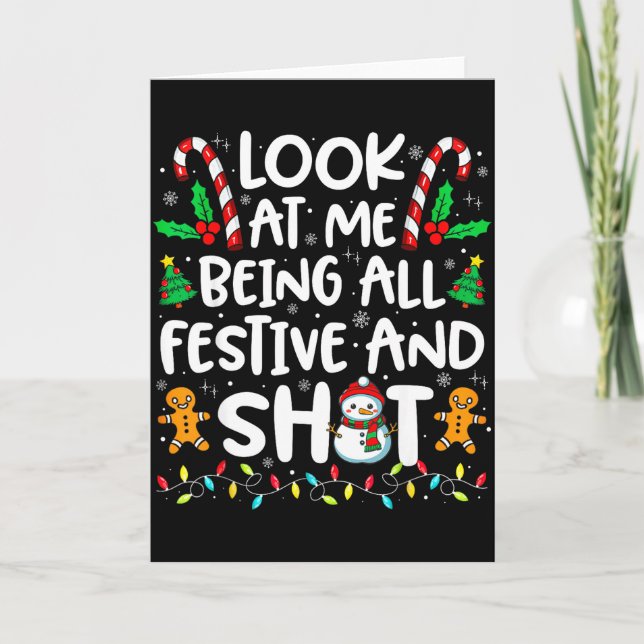 Look At Me Being All Festive &amp; Funny Christmas Kort (Framsida)