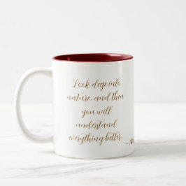 Look Deep Into Nature Einstein Quote Mug Två-Tonad Mugg