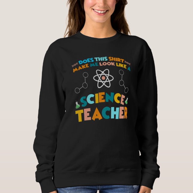 Look like a Science Teacher Science   T Shirt (Framsida)