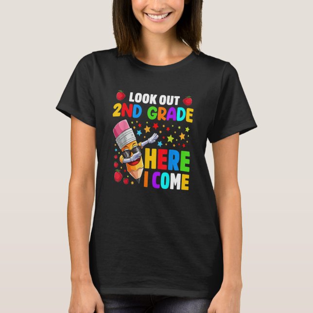 Look Out 2nd Grade Here I Come Back To School T Shirt (Framsida)