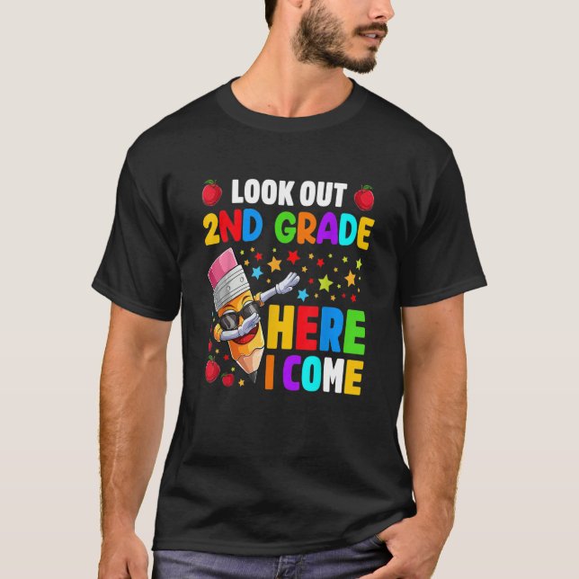 Look Out 2nd Grade Here I Come Back To School T Shirt (Framsida)