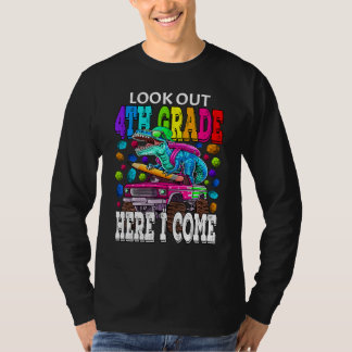 Look Out 4th Grade Here I Come Monster Truck Dinos T Shirt