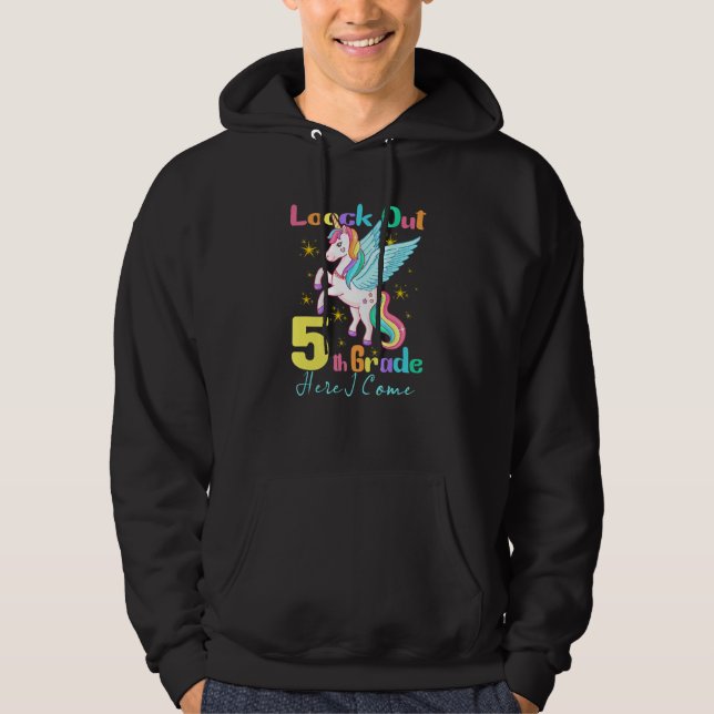 Look Out 5th Grade Here I Come Back To School Unic Hoodie (Framsida)