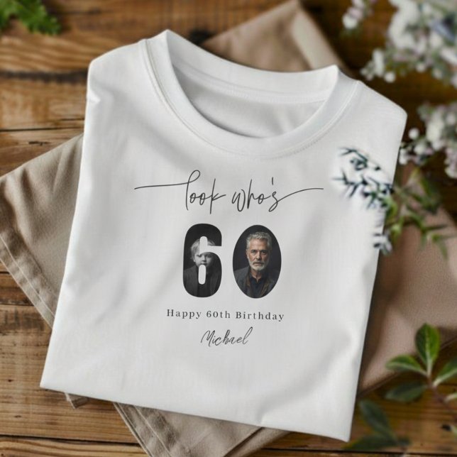 Look Who’s 60 Custom Photo Birthday T-Shirt Gift (Skapare uppladdad)