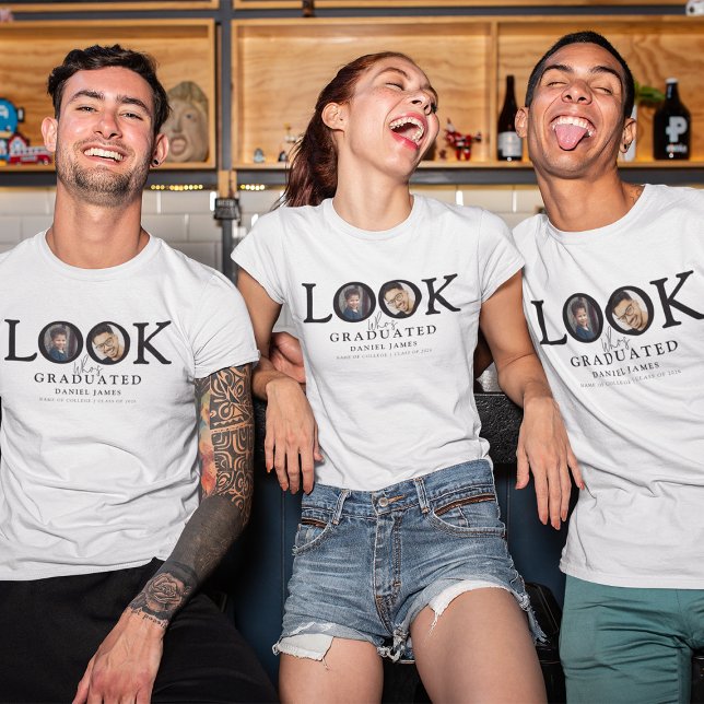 Look Who's Graduated Photo Graduation T Shirt (Skapare uppladdad)