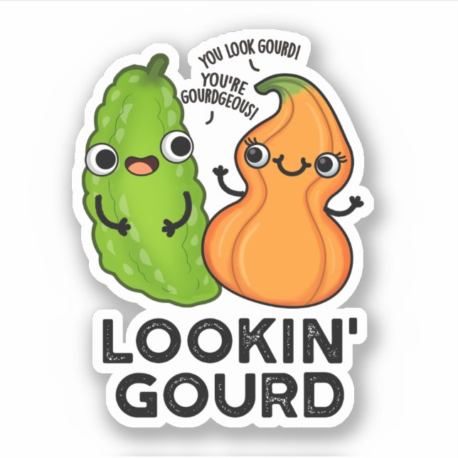 Lookin Gourd Funny Veggie Pun Klistermärken (Framsida)