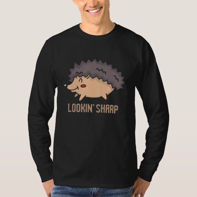 Lookin' Sharp Hedgehog Whisperer Prickly Animal Lo T Shirt (Framsida)