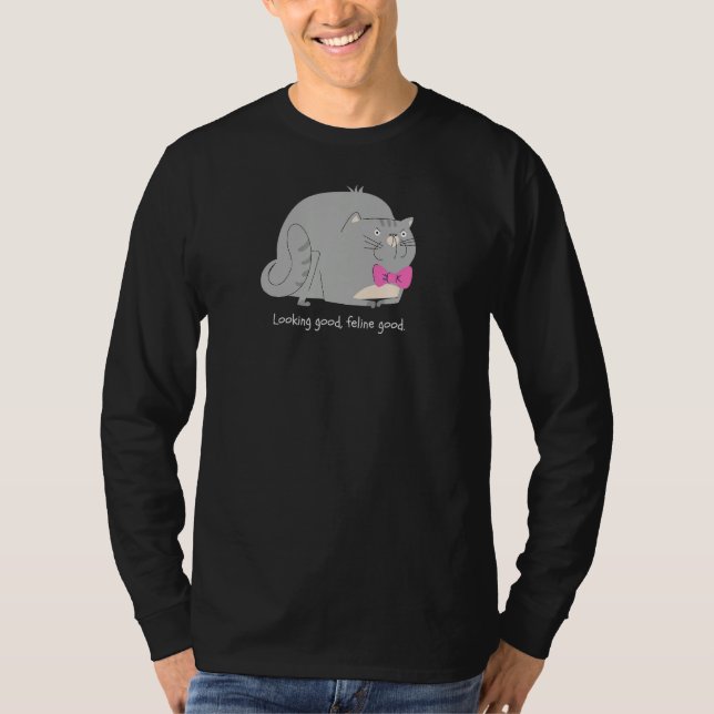 Looking Good Feline Good   Pun Cat T Shirt (Framsida)