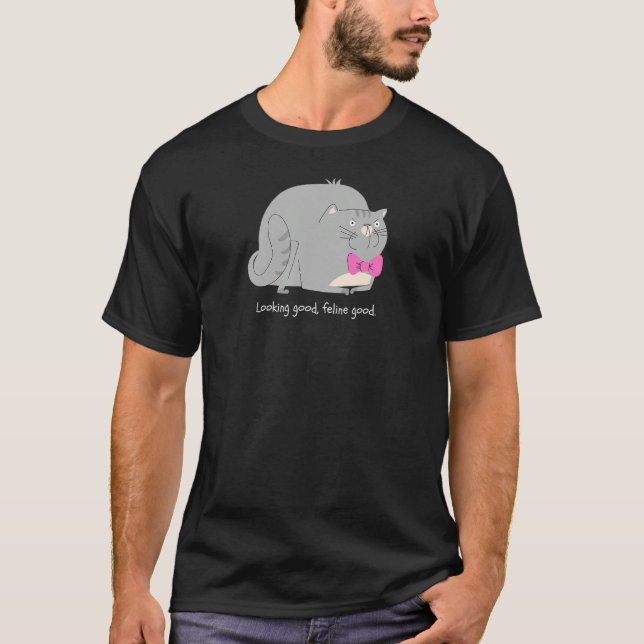 Looking Good Feline Good   Pun Cat T Shirt (Framsida)