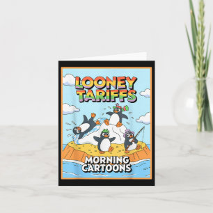 Looney Tariffs Politisk orättvisa - Penguin T Kort