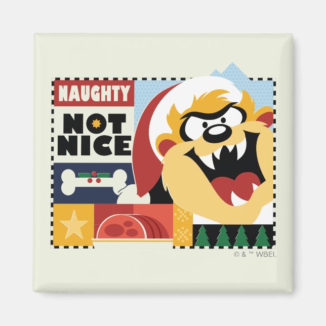 LOONEY TUNES™ TAZ™ Naughty Not Nice Magnet (Framsidan)