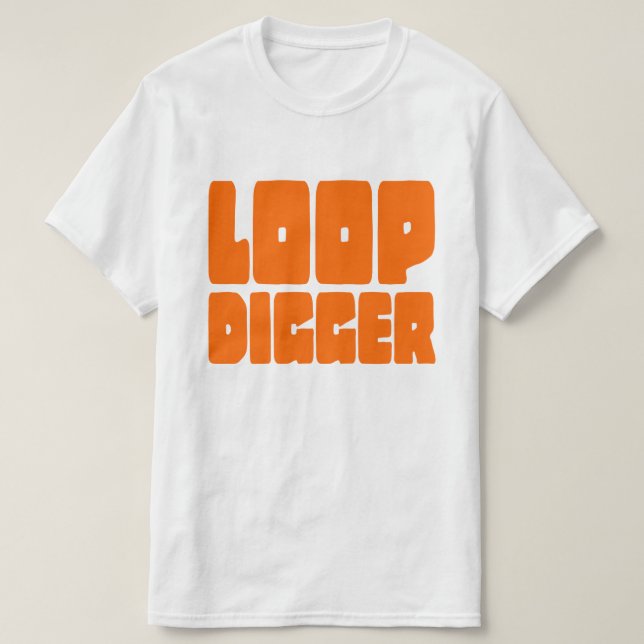 LOOP DIGGER T SHIRT (Design framsida)