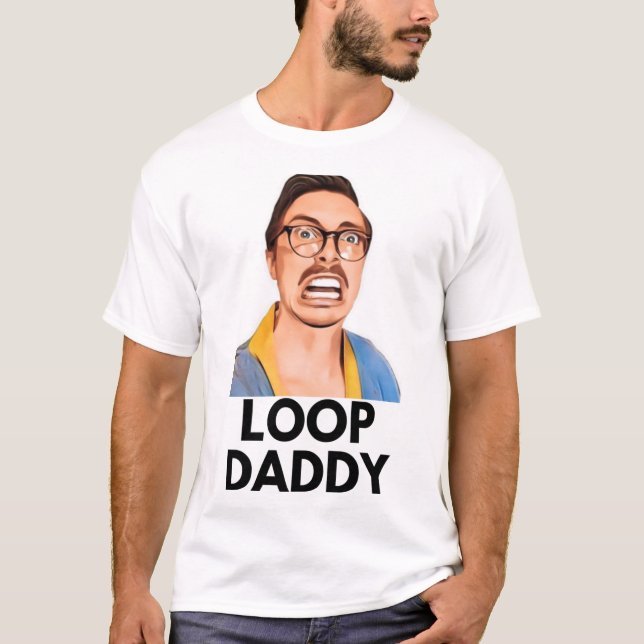Loop pappa - marc rebillet merch t shirt (Framsida)